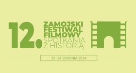 Filmy konkursowe 12. Zamojskiego Festiwalu Filmowego „Spotkania z historią”